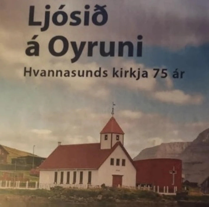 Ljósið á Oyruni - innbundin