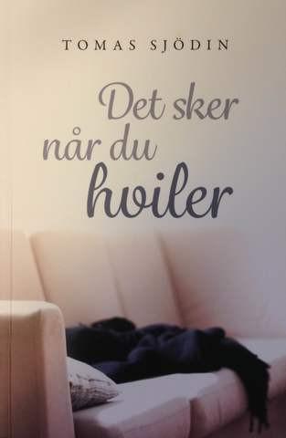 Det sker når du hviler Uppbyggjandi Bøkur 