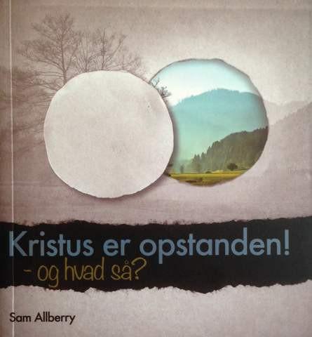 Kristus er opstanden! - og hvad så? Páskir Bøkur 